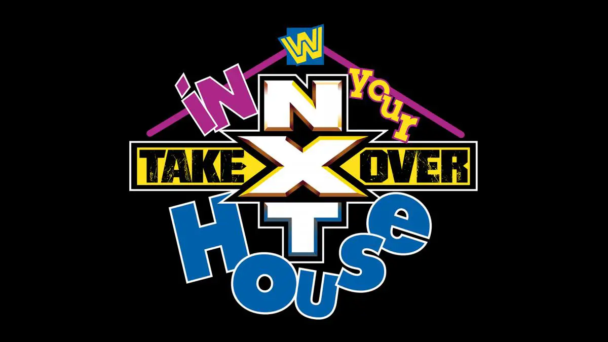 NXT TakeOver: In Your House PPV