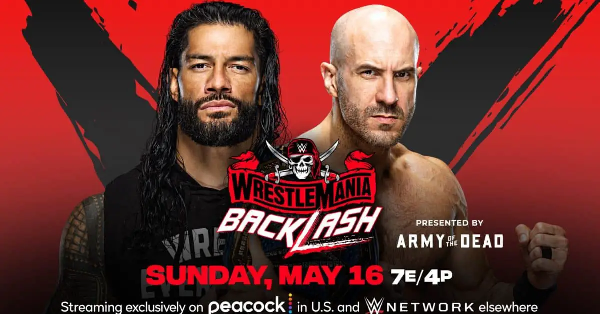 Roman Reigns will face Cesaro at WrestleMania BackLash 2021