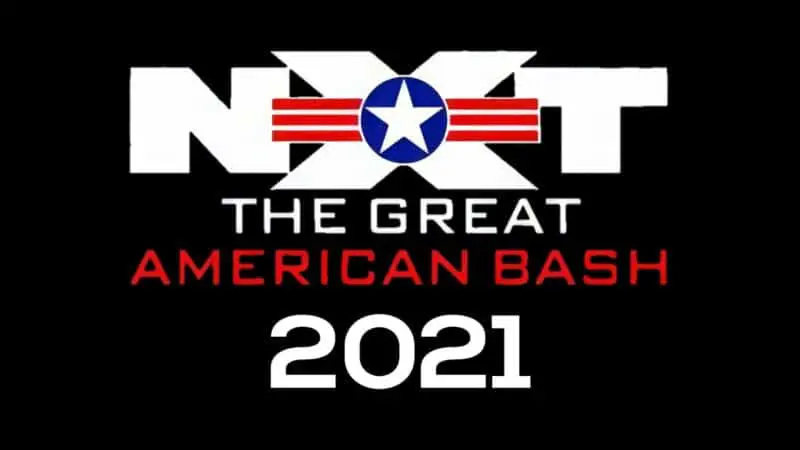 NXT THE GREAT AMERICAN BASH 2021