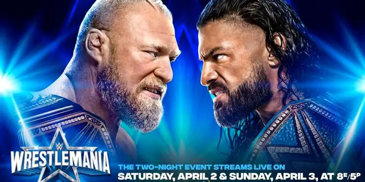 Brock Lesnar vs Roman Reigns Night 2 WrestleMania