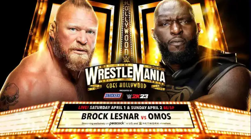 Brock Lesnar vs Omos - WrestleMania 39